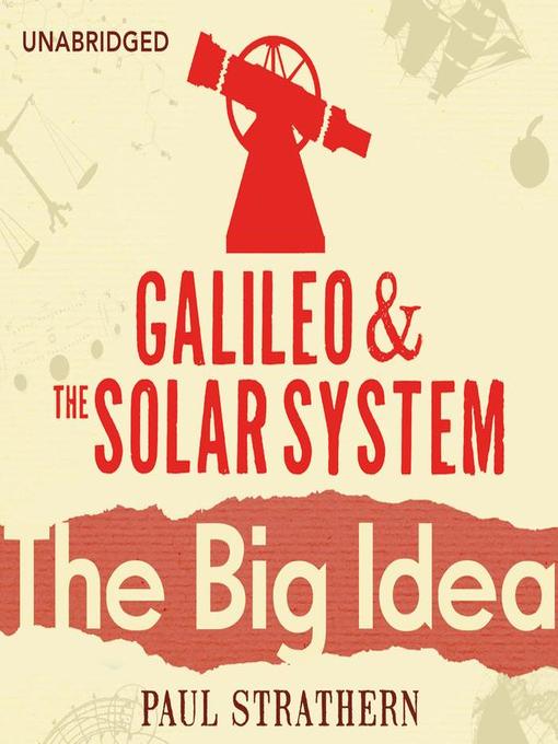 Title details for Galileo and the Solar System by Paul Strathern - Available